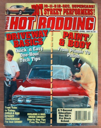 POPULAR HOT RODDING 1992 APR - BITTLE's BOSS, QUICK RODS